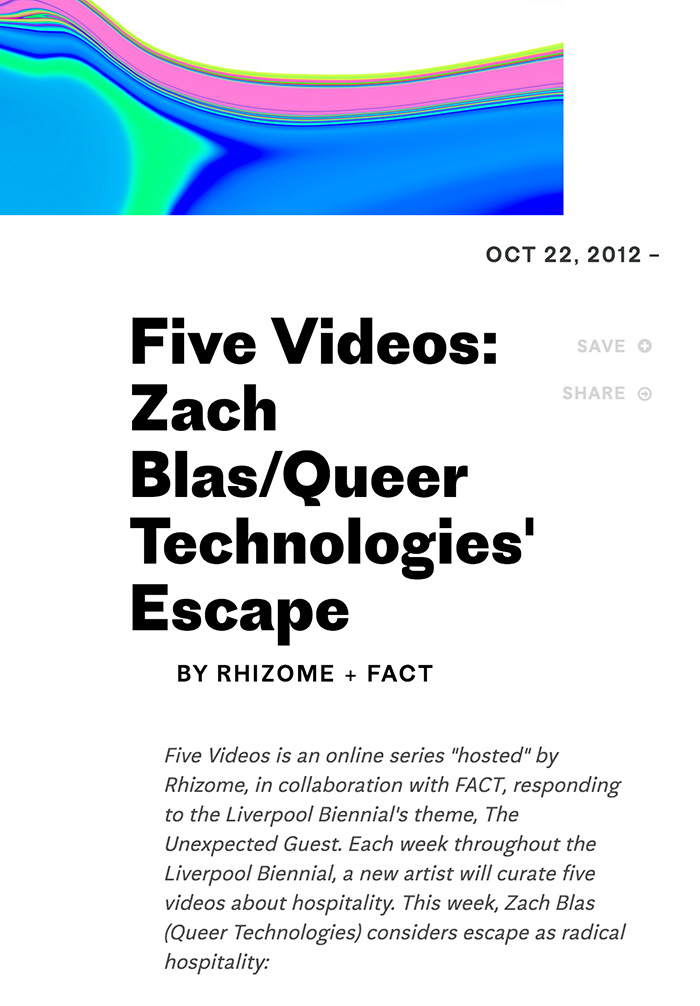 Five Videos: Zach Blas / Queer Technologies' Escape, Rhizome