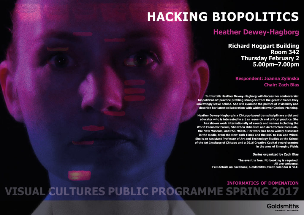 Heather Dewey-Hagborg, Informatics of Domination, Department of Visual Cultures Spring 2017 Public Programme, Goldsmiths, University of London