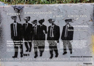 Simone Browne, Informatics of Domination, Department of Visual Cultures Spring 2017 Public Programme, Goldsmiths, University of London